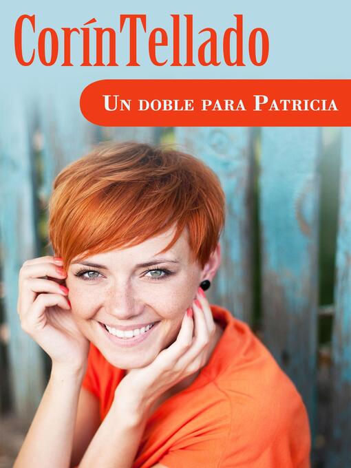 Title details for Un doble para Patricia by Corín Tellado - Wait list